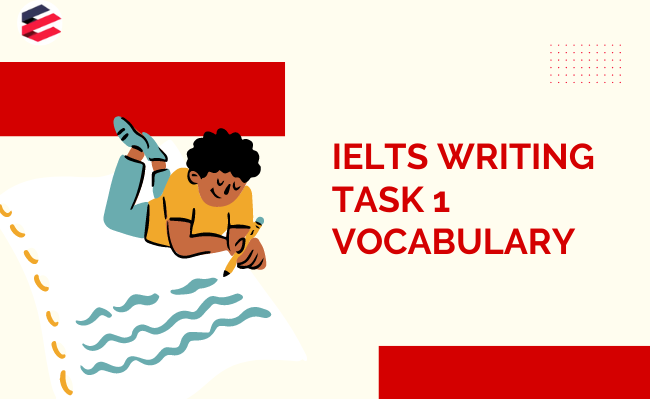 ielts writing task 1 vocabulary