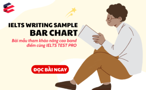 Write Bar Chart IELTS Writing Task 1 Sample Bar Chart: 7 Bài Mẫu Hay Nhất