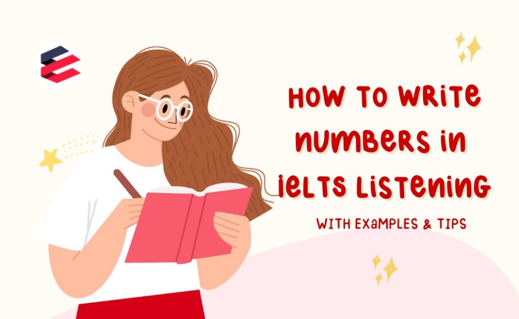 How to Write Numbers in IELTS Listening