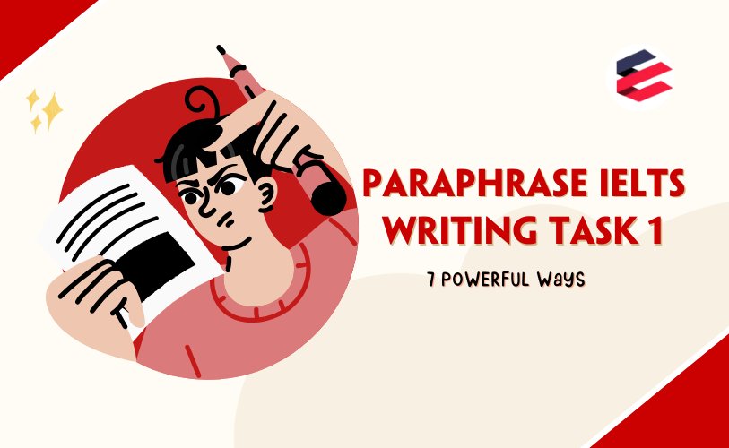 Paraphrase IELTS Writing Task 1