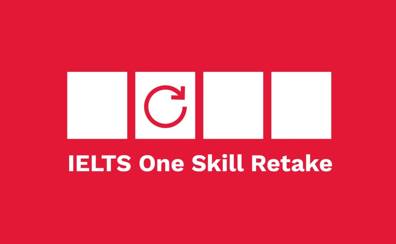 IELTS one skill retake là gì?