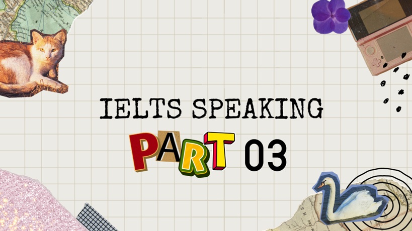 ielts speaking part 3