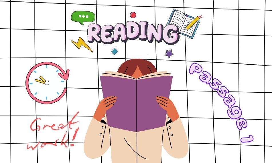 Reading IELTS Passage 1 thường được xem là phần dễ nhất bài thi.