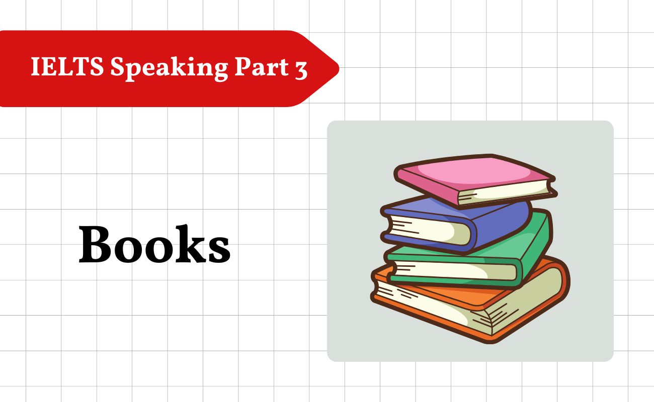 IELTS Speaking part 3 topic về Books
