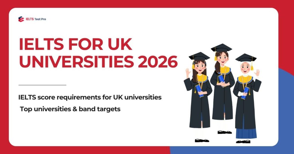 IELTS for UK universities