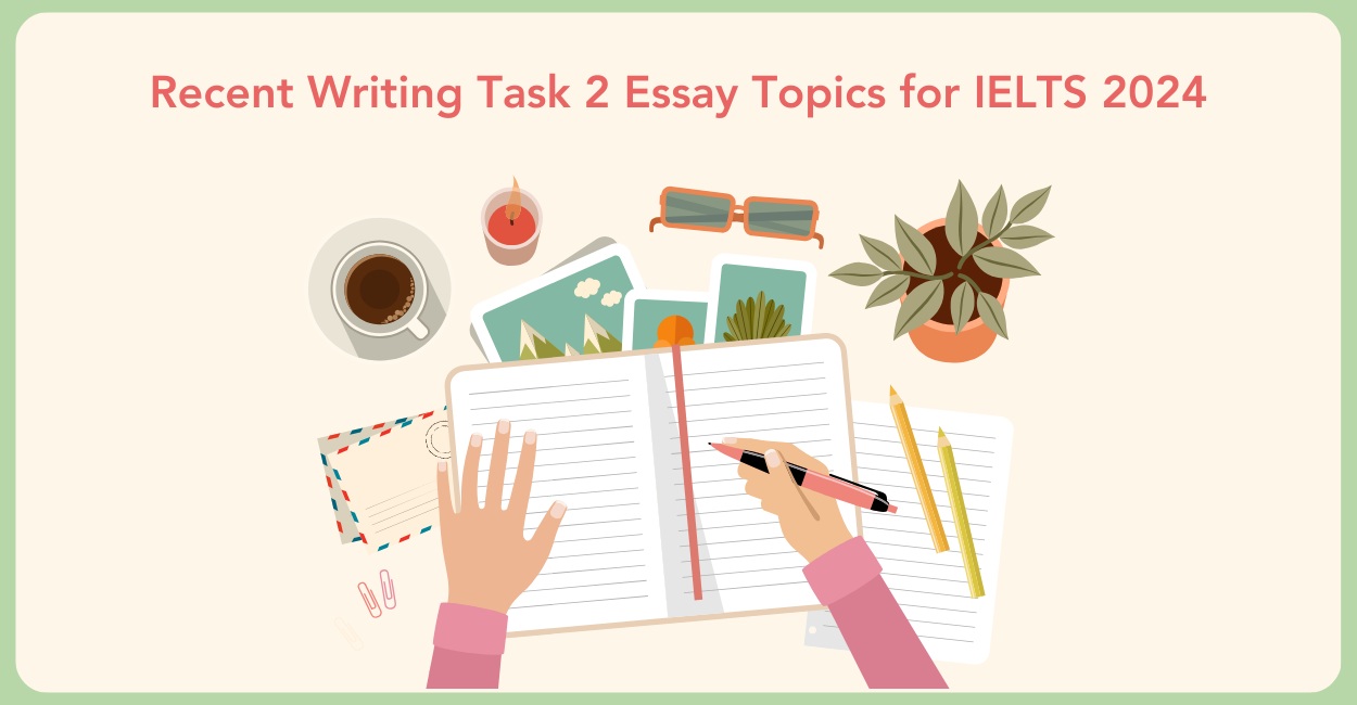 IELTS Writing Task 2 Topics