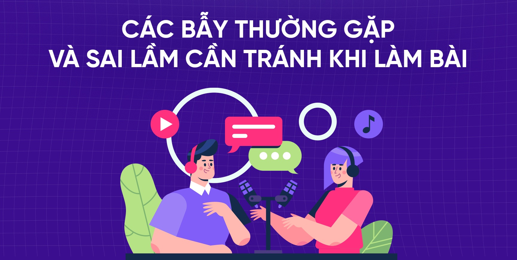bẫy thường gặp khi phân biệt false và not given