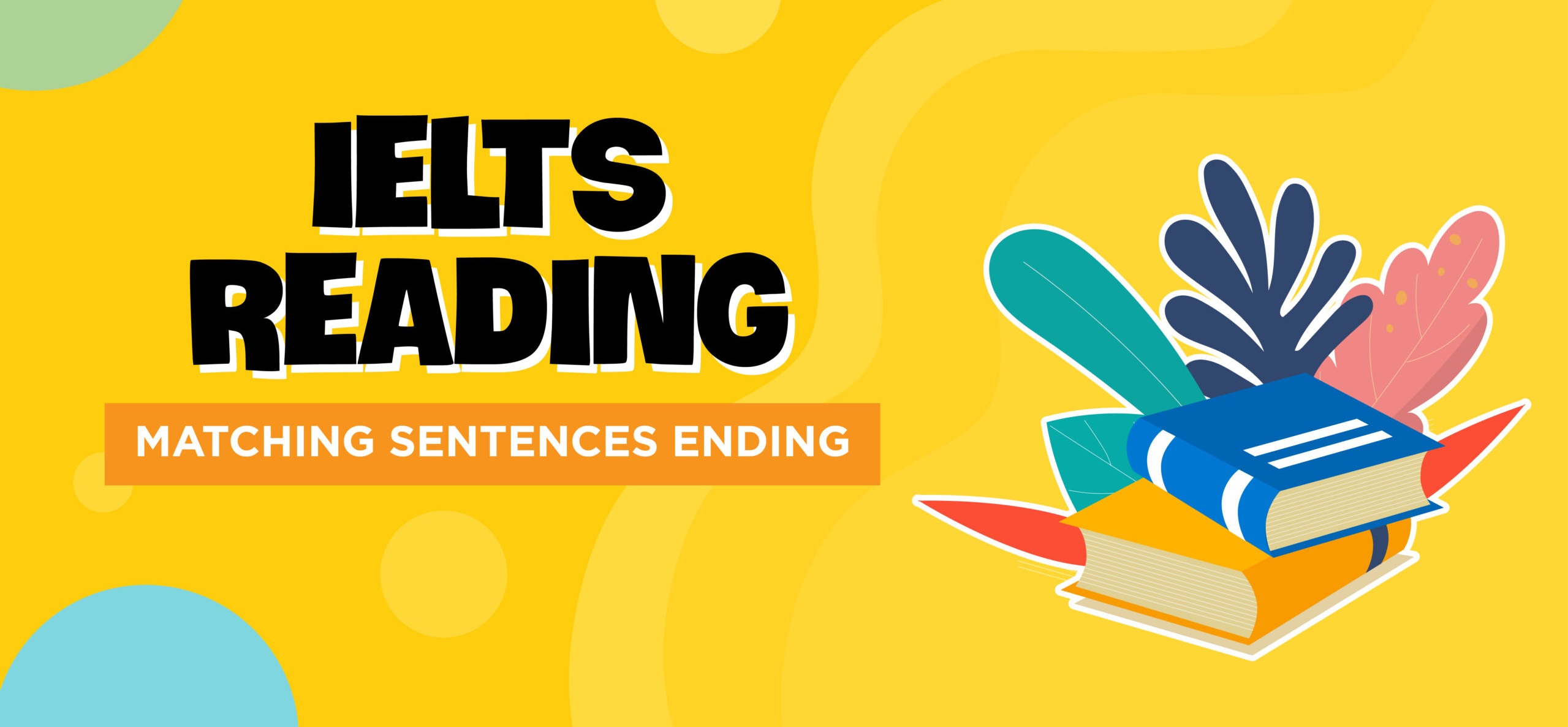 Matching Ending IELTS